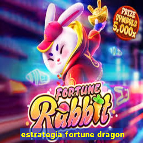 estrategia fortune dragon